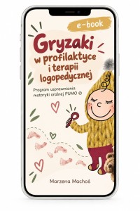 E-book : Gryzaki w profilaktyce i terapii logopedycznej